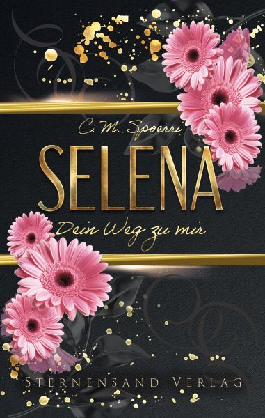 Selena: Dein Weg zu mir