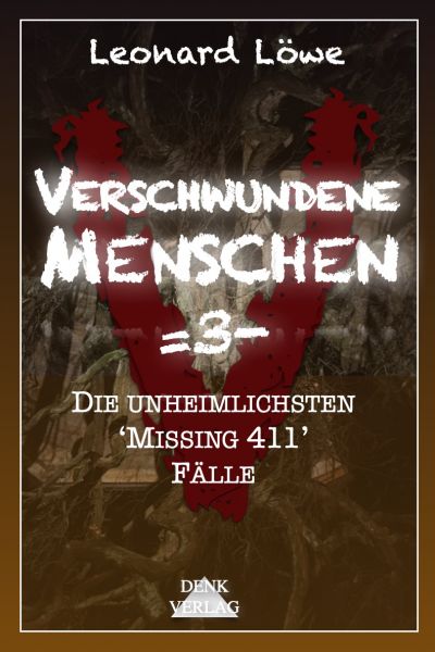 Verschwundene Menschen =3- Die unheimlichsten 'Missing 411' Fälle