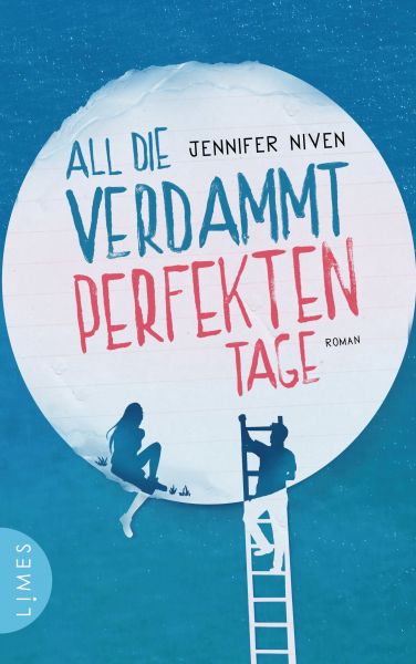 Cover Jennifer Niven: All die verdammt perfekten Tage