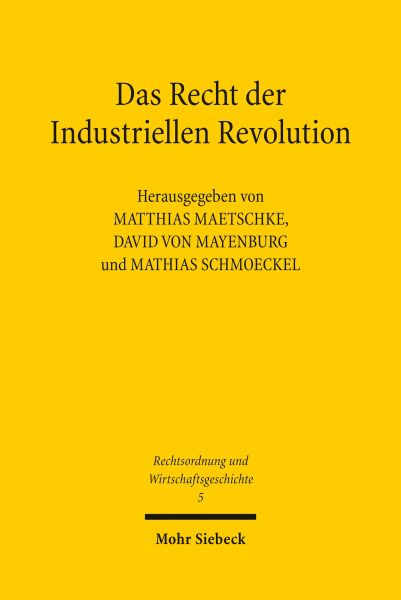 Das Recht der Industriellen Revolution