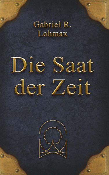 Die Saat der Zeit