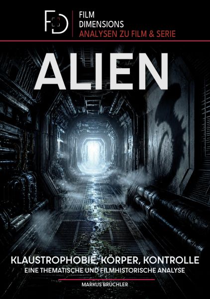 Alien (1979) – Klaustrophobie, Körper, Kontrolle