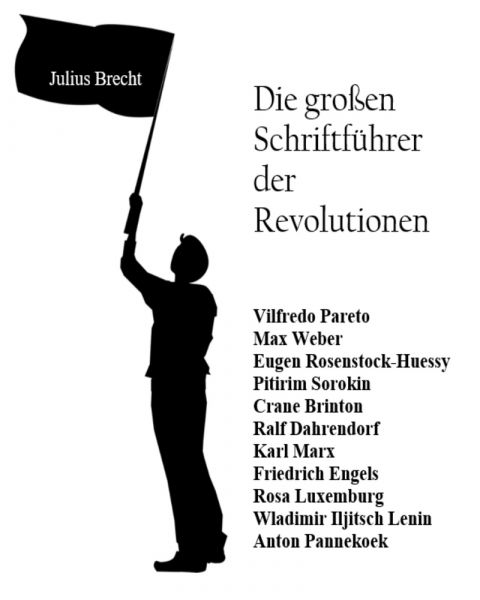 Die großen Schriftführer der Revolutionen