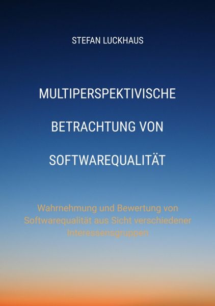 Multiperspektivische Betrachtung von Softwarequalität