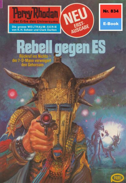 Perry Rhodan 834: Rebell gegen ES