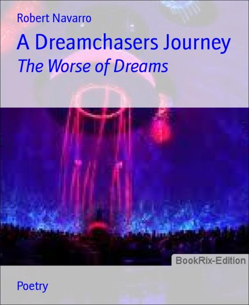 A Dreamchasers Journey
