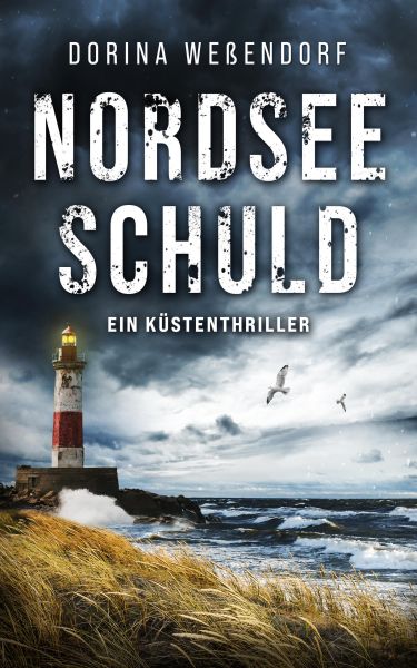Nordseeschuld | Ein Küstenthriller über einen ungelösten Mord