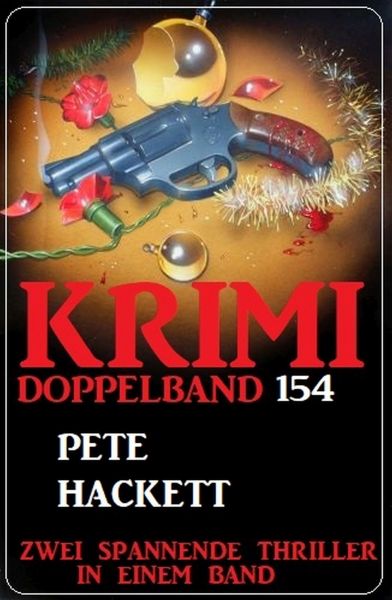 Krimi Doppelband 154 - Zwei Thriller in einem Band