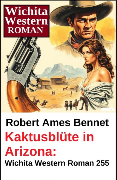 Kaktusblüte in Arizona: Wichita Western Roman 255