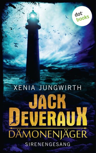 Jack Deveraux, Der Dämonenjäger - Vierter Roman: Sirenengesang