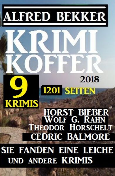 Krimi Koffer: Sie fanden eine Leiche und andere Krimis