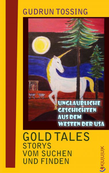 Gold Tales – Storys vom Suchen & Finden
