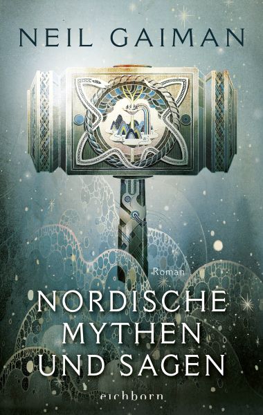 Cover Neil Gaiman: Nordische Mythen und Sagen. Abgebildet ist Thors Hammer Mjöllnir.
