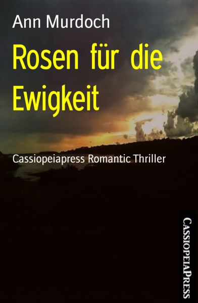 Cover Ann Murdoch: Rosen für die Ewigkeit