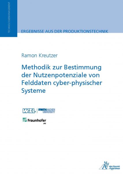 Methodik zur Bestimmung der Nutzenpotenziale von Felddaten cyber-physischer Systeme