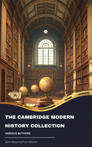 The Cambridge Modern History Collection
