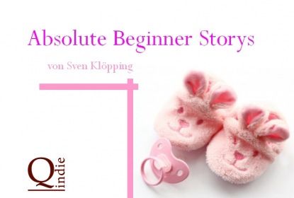 Absolute Beginner Storys