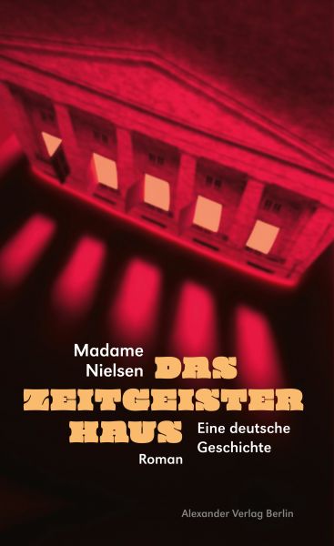 Das Zeitgeisterhaus