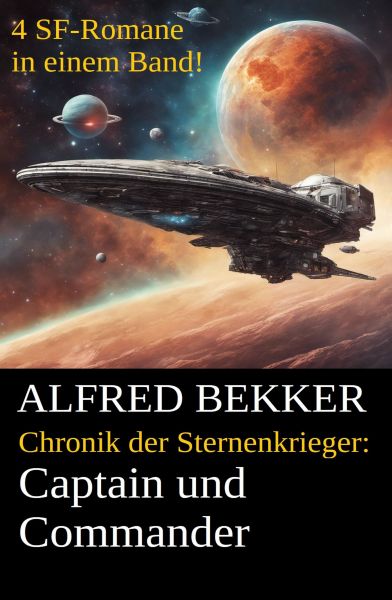 Chronik der Sternenkrieger - Captain und Commander