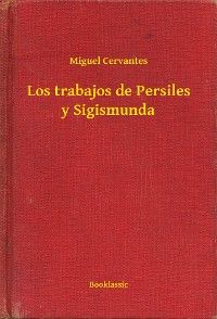 Los trabajos de Persiles y Sigismunda