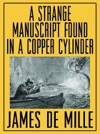 A Strange Manuscript Found in a Copper Cylinder