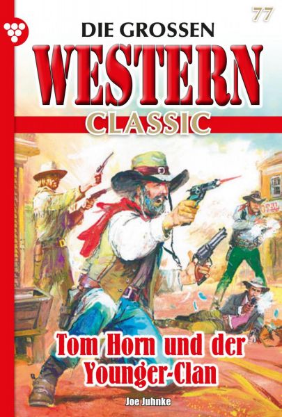 Tom Horn und der Younger-Clan