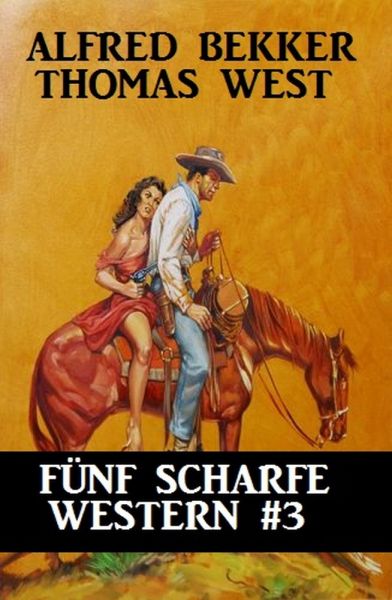 Fünf scharfe Western #3