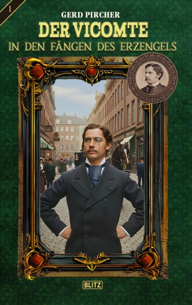 Der Vicomte – In den Fängen des Erzengels - Band 1