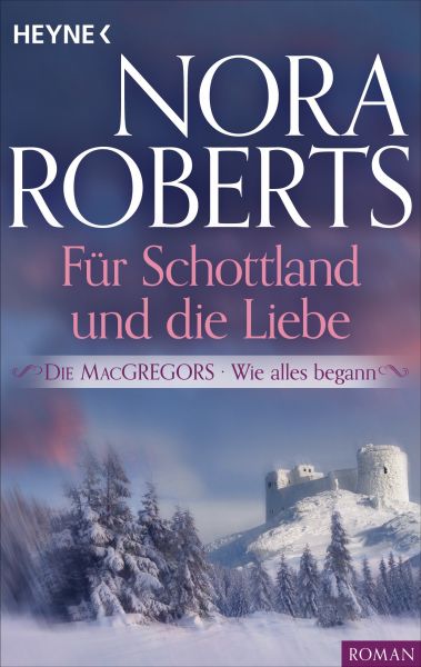 Die MacGregors - Wie alles begann. Für Schottland und die Liebe