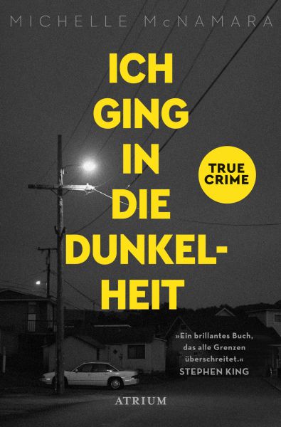 Cover Michelle McNamara: Ich ging in die Dunkelheit