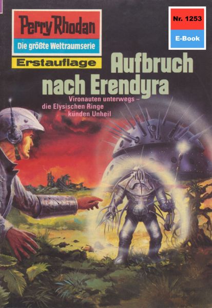 Perry Rhodan 1253: Aufbruch nach Erendyra