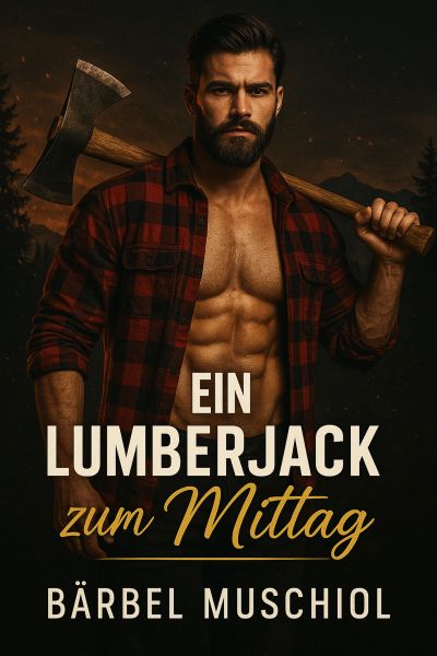 Ein Lumberjack zum Mittag