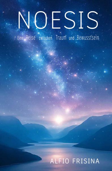 NOESIS: Eine Reise zwischen Traum und Bewusstsein