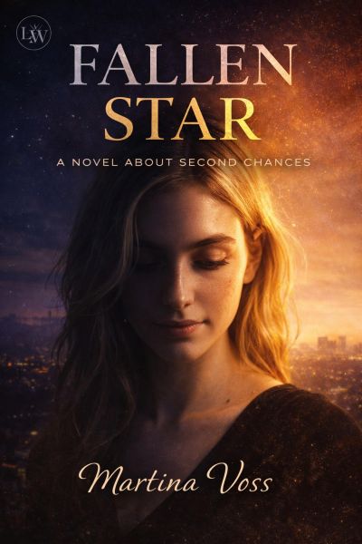 FALLEN STAR - A Novel About Second Chances