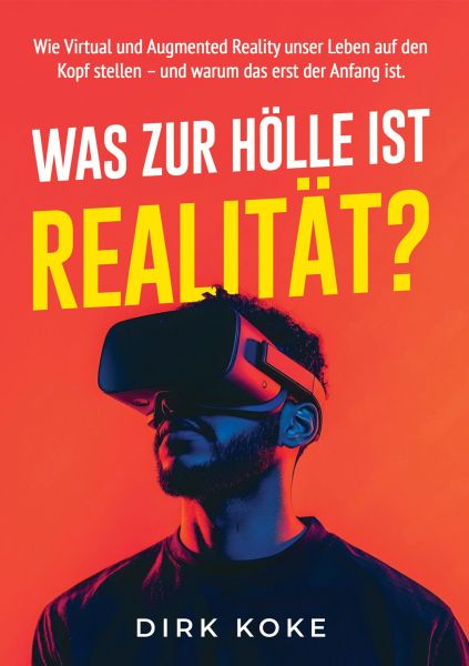 WAS ZUR HÖLLE IST REALITÄT?