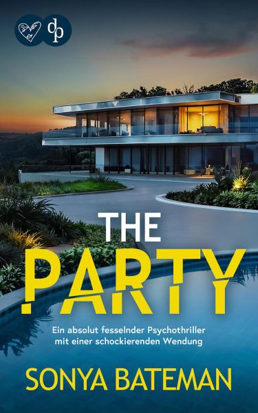 The Party | Ein absolut fesselnder Psychothriller mit einer schockierenden Wendung