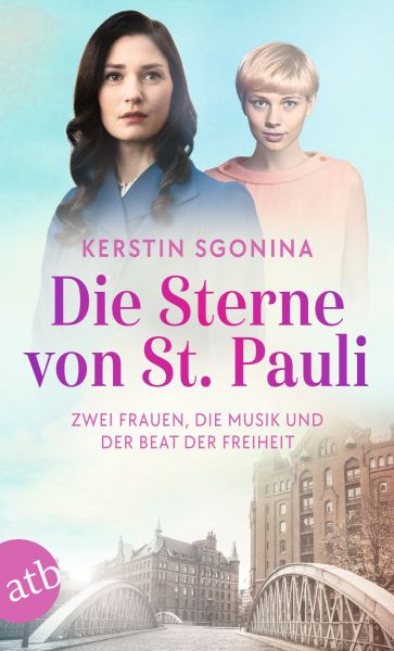 Die Sterne von St. Pauli – Zwei Frauen, die Musik und der Beat der Freiheit