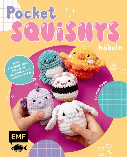 Pocket-Squishys häkeln – Kleine Plüschtiere für Squishmallow- und Micromallow-Fans