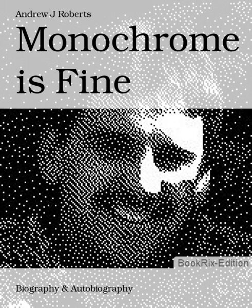 Monochrome is Fine