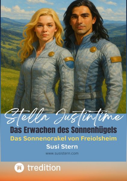 Stella Justintime - Das Geheimnis des Sonnenhügels