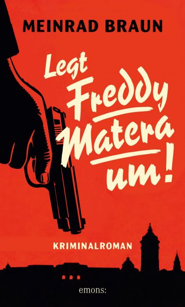 Legt Freddy Matera um!