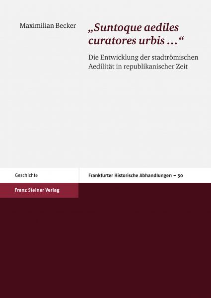 Suntoque aediles curatores urbis …