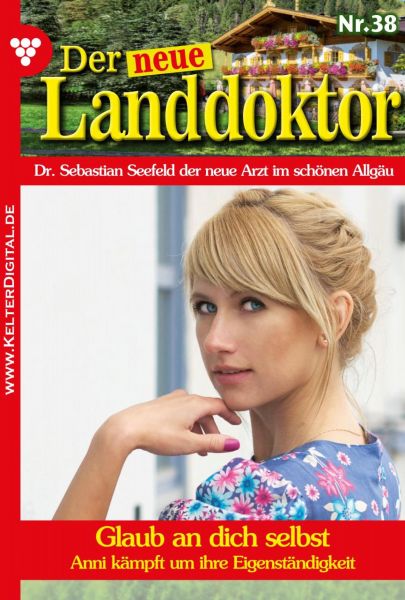 Der neue Landdoktor 38 – Arztroman