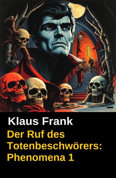 Der Ruf des Totenbeschwörers: Phenomena 1