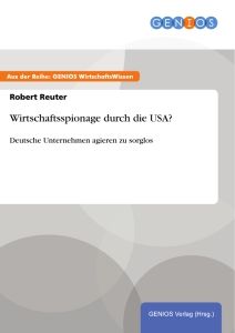 Wirtschaftsspionage durch die USA?