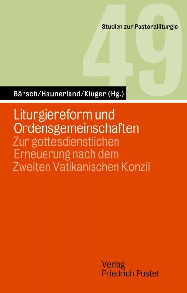 Liturgiereform und Ordensgemeinschaften