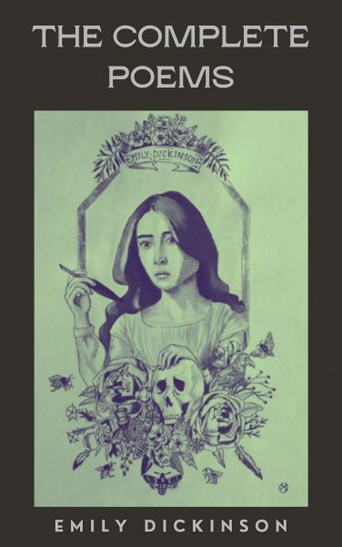 The Complete Poems of Emily Dickinson
