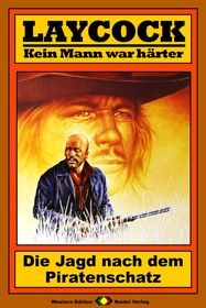 Laycock Western 110: Die Jagd nach dem Piratenschatz