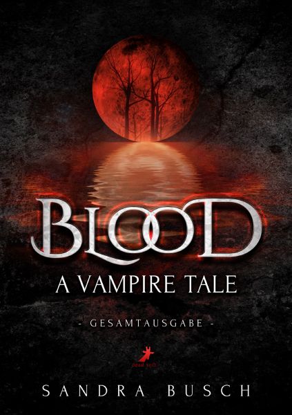 Blood - A Vampire Tale