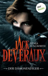 Cover Xenia Jungwirth: Jack Deveraux . Die komplette Serie in einem Band